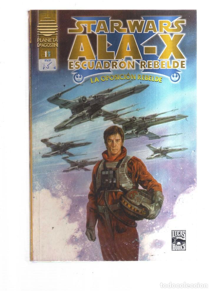 BDs: STAR WARS ALA-X ESCUADEON REBELDE 1 Y 2 COMPLETA DOS NUMEROS