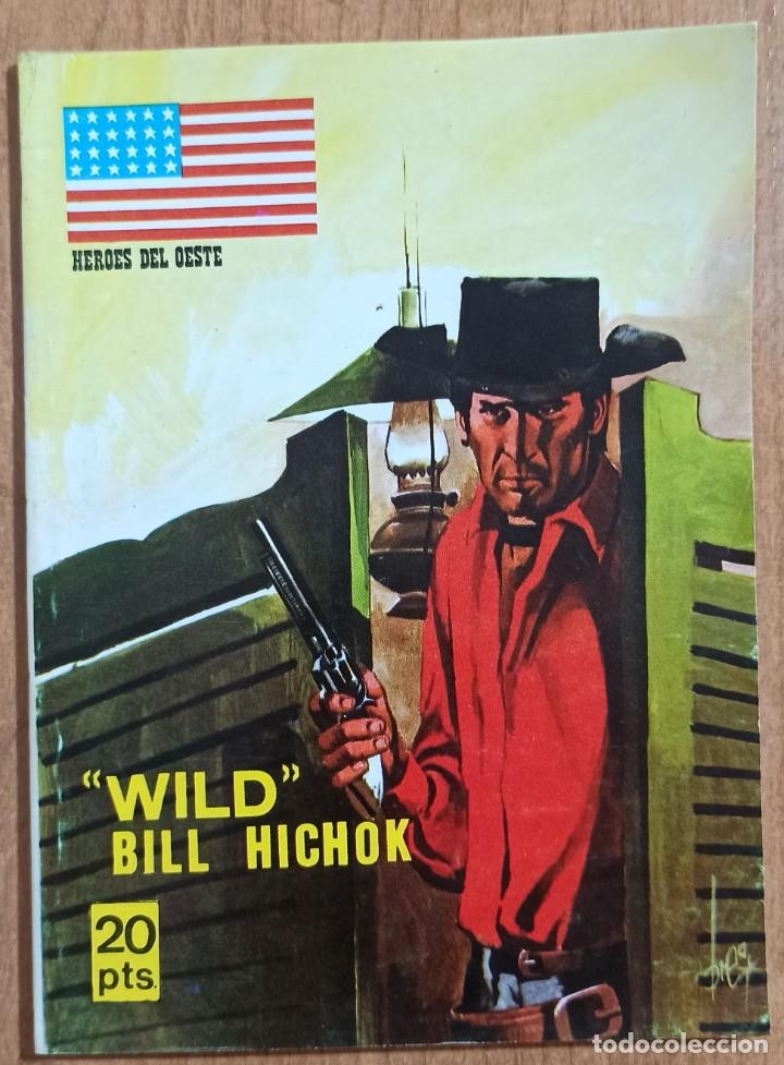 Tebeos: HEROES DEL OESTE - WILD. BILL HICHOK - EDITORIAL VILMAR DE KIOSKO. - Foto 1