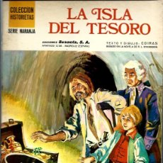 Tebeos: LA ISLA DEL TESORO, ILUSTRADO POR COIRAS, COL. HISTORIETAS SERIE NARANJA, SUSAETA 1973. Lote 387060319