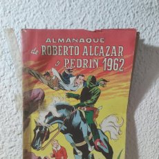 Giornalini: ROBERTO ALCAZAR Y PEDRÍN ALMANAQUE 1962 (ORIGINAL)