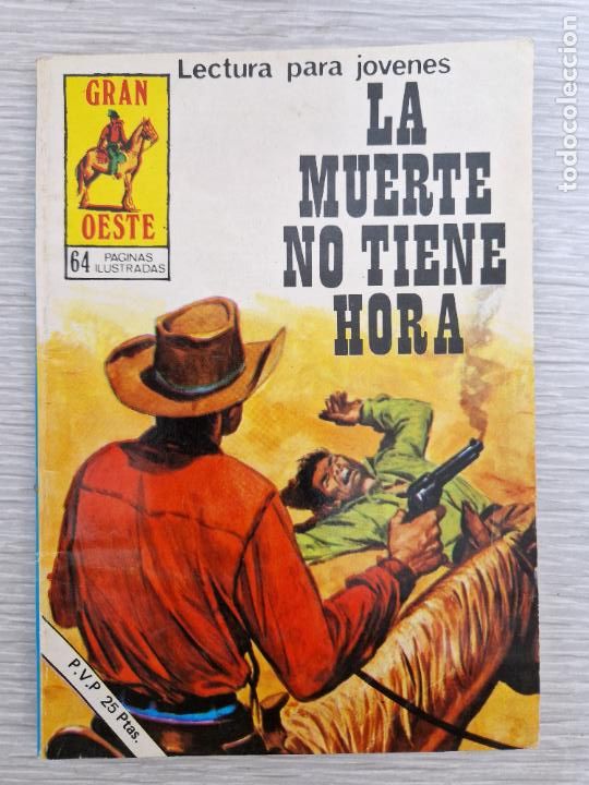 Tebeos: LA MUERTE NO TIENE HORA - GRAN OESTE - N&ordm; 403