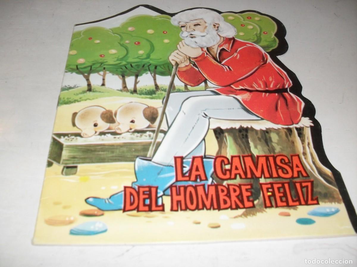 Tebeos: CUENTOS TROQUELADOS LA CAMISA DEL HOMBRE FELIZ.EDITORIAL ANTALBE ,A&Ntilde;O 1983.
