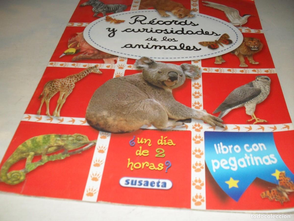 Tebeos: RECORDS Y CURIOSIDADES DE LOS ANIMALES,LIBRO CON PEGATINAS.SUSAETA,1992.