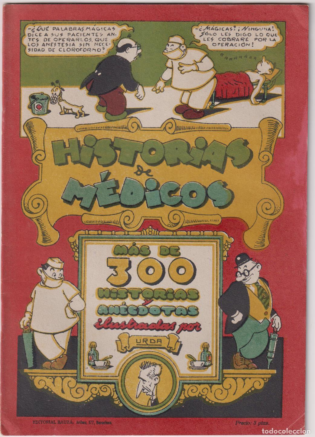 BDs: Historias de M&eacute;dicos. (34,5x17) Tapas blandas, 36 p&aacute;ginas. Ilustraciones de Urda. Buigas, 194?