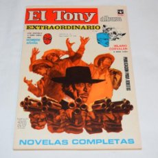 Tebeos: EL TONY / ÁLBUM EXTRAORDINARIO NÚM. 298 - AÑOS 70 / EDITORIAL COLUMBA ¡MUY BUEN ESTADO, EXCELENTE!