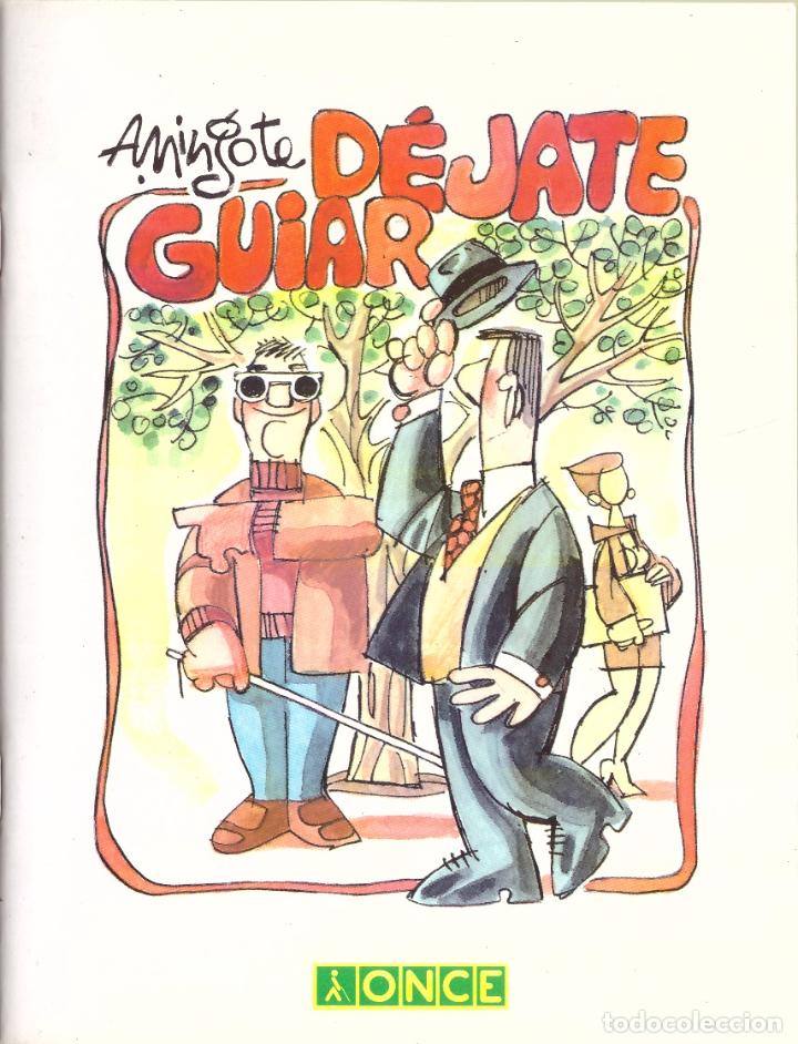 Tebeos: Dejate guiar - Mingote; ONCE - Foto 1