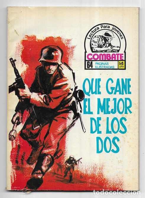 Tebeos: Que Gane el mejor de los dos. Col. Combate N&ordm; 40 Producciones Editoriales.