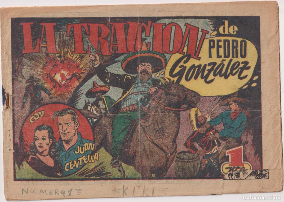 Tebeos: Juan Centella. La Traici&oacute;n de Pedro Gonz&aacute;lez. Hispano Americana 1940 - Foto 1