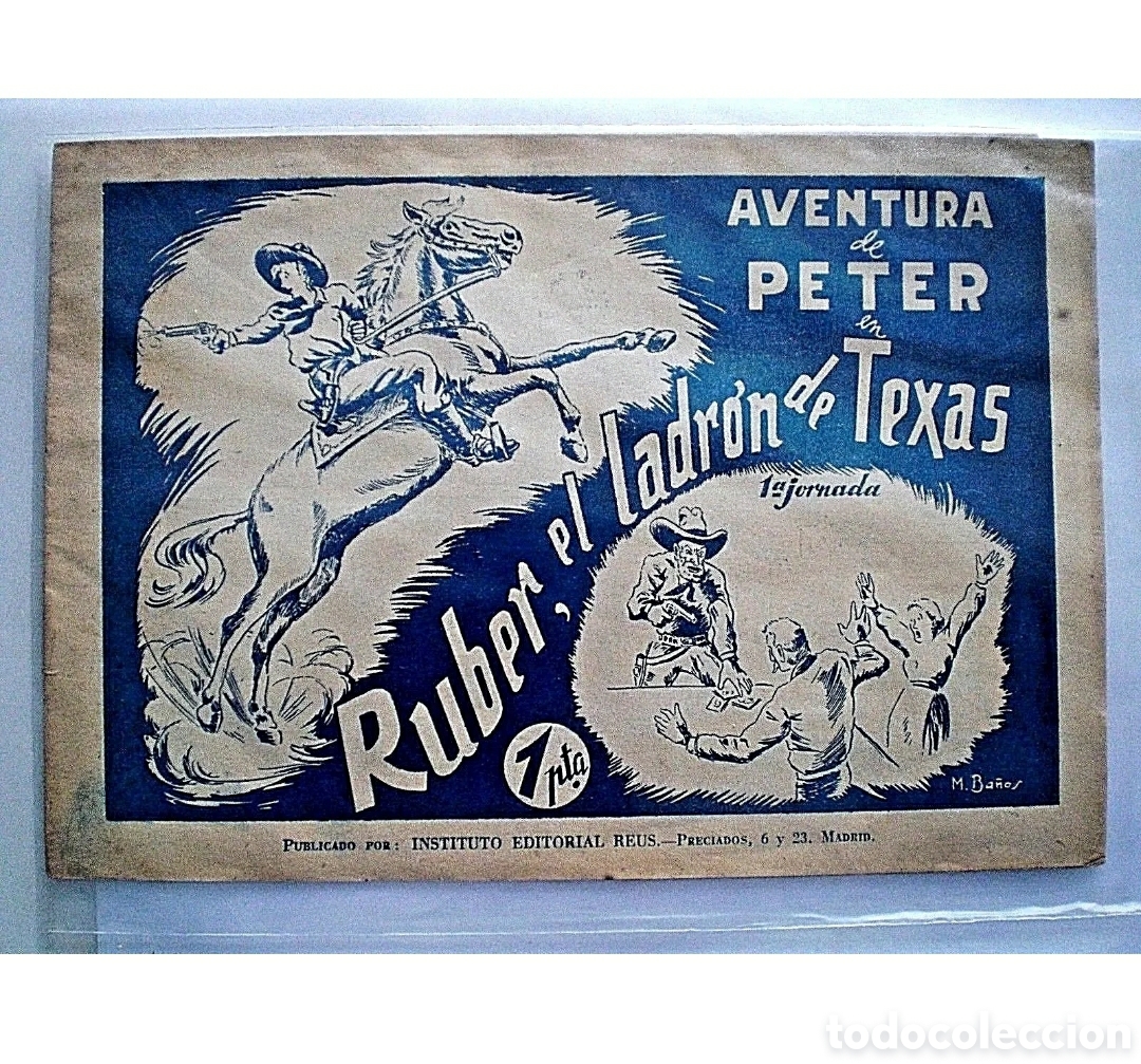 Tebeos: AVENTURA DE PETER en Ruber el ladr&oacute;n de Texas. Primera edici&oacute;n N&ordm;.2. 1947