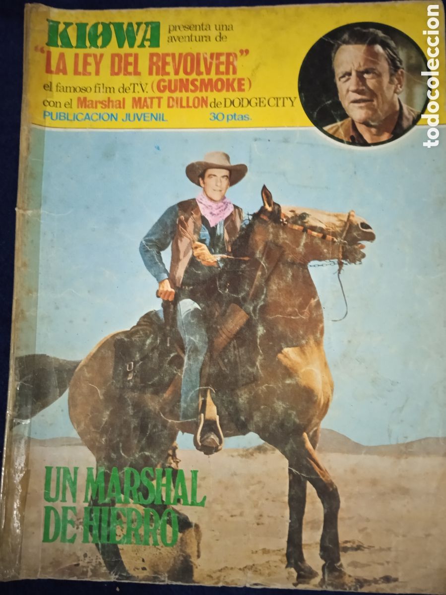 Tebeos: KIOWA N&ordm; 18 LA LEY DEL REVOLVER.- UN MARSHALL DE HIERRO.