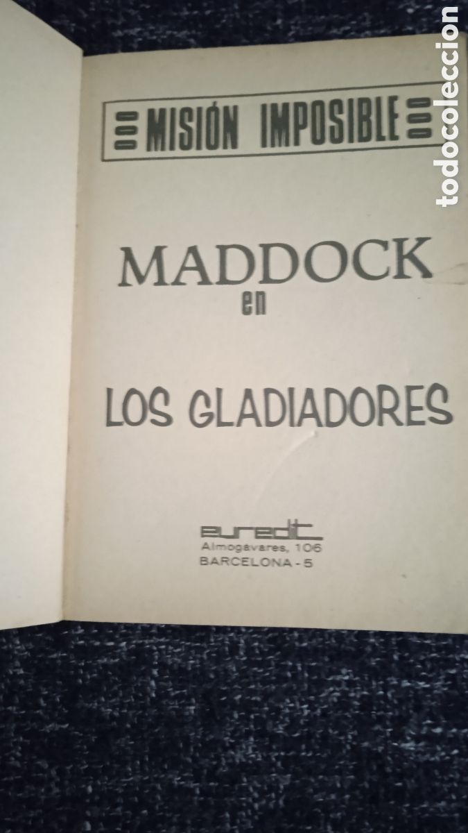 Tebeos: MISION IMPOSIBLE N&ordm; 21 - MADDOCK. LOS GLADIADORES ED. - EDITORIAL EUREDIT - Foto 2