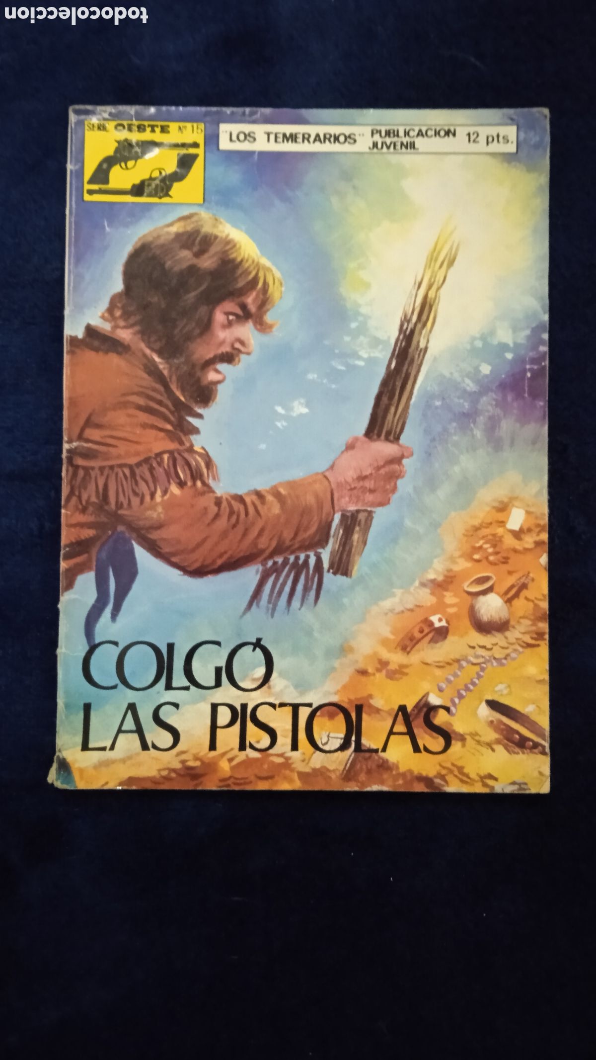Tebeos: LOS TEMERARIOS N&ordm; 15 SERIE OESTE -ED. EUREDIT - Foto 1
