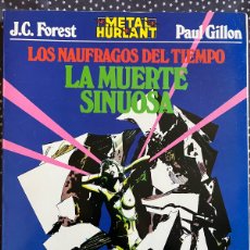 Tebeos: LOS NAUFRAGOS DEL TIEMPO. LA MUERTE SINUOSA (PAUL GUILLON, 1984)