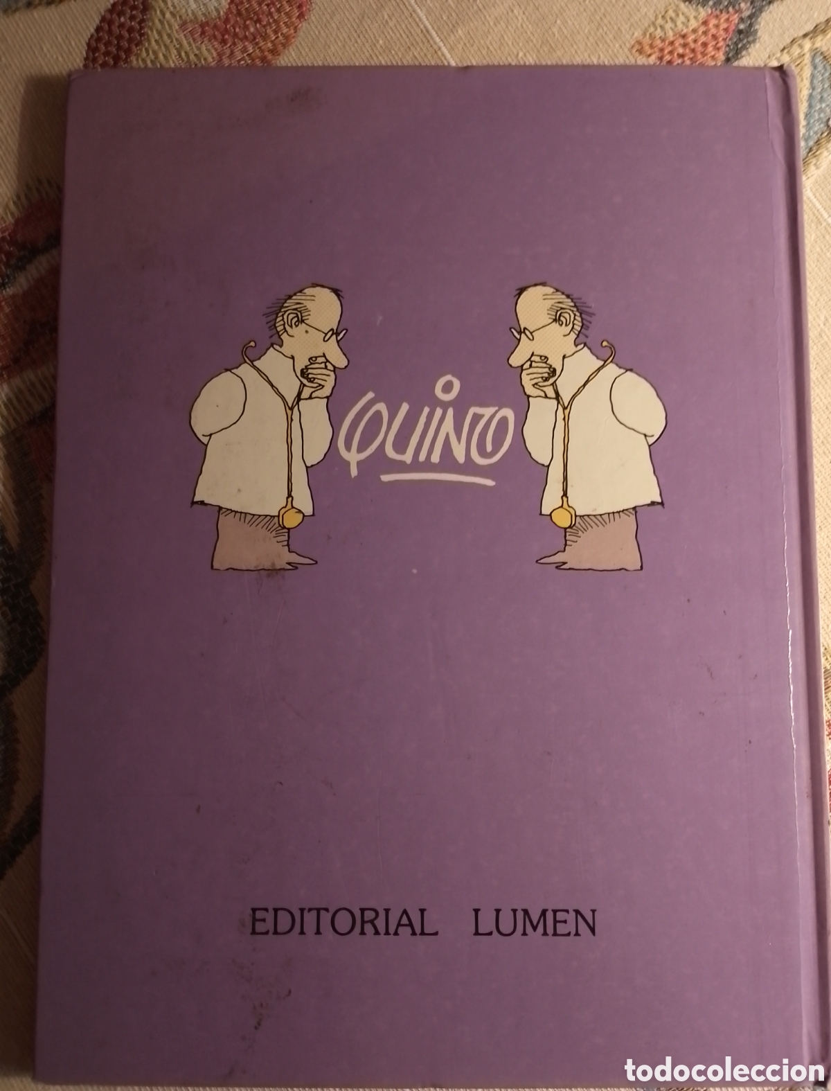 Tebeos: Comic QUINOTERAPIA. Quino. Editorial Lumen. 1985. - Foto 1