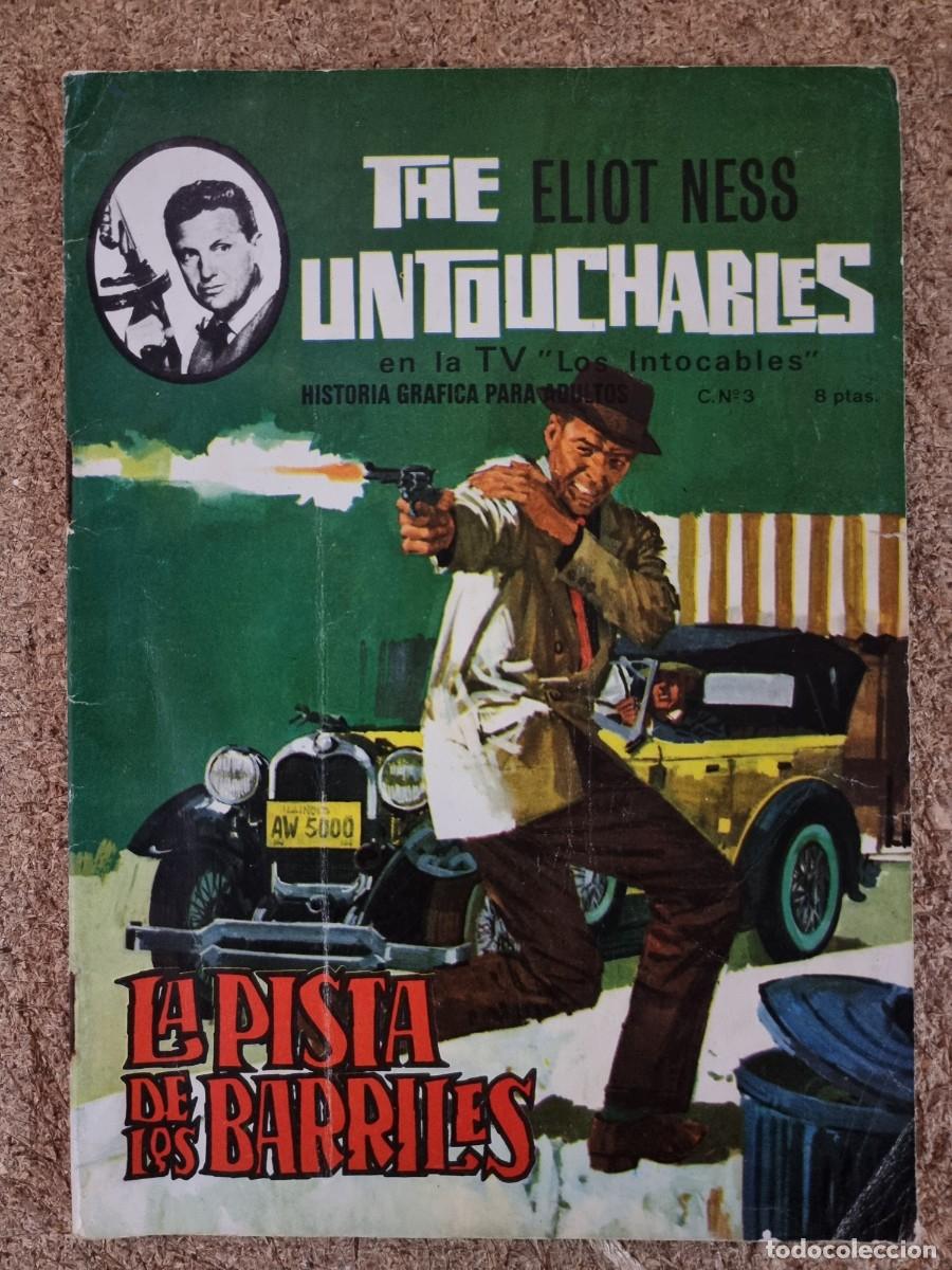 Tebeos: Los Intocables Eliot Ness 3.La Pista de los Barriles.Ediciones Arti - Foto 1