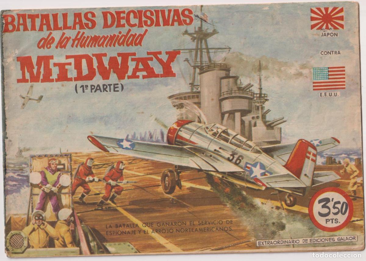 Tebeos: Batallas Decisivas de la Humanidad. Midway (1&ordf; Parte) Galaor