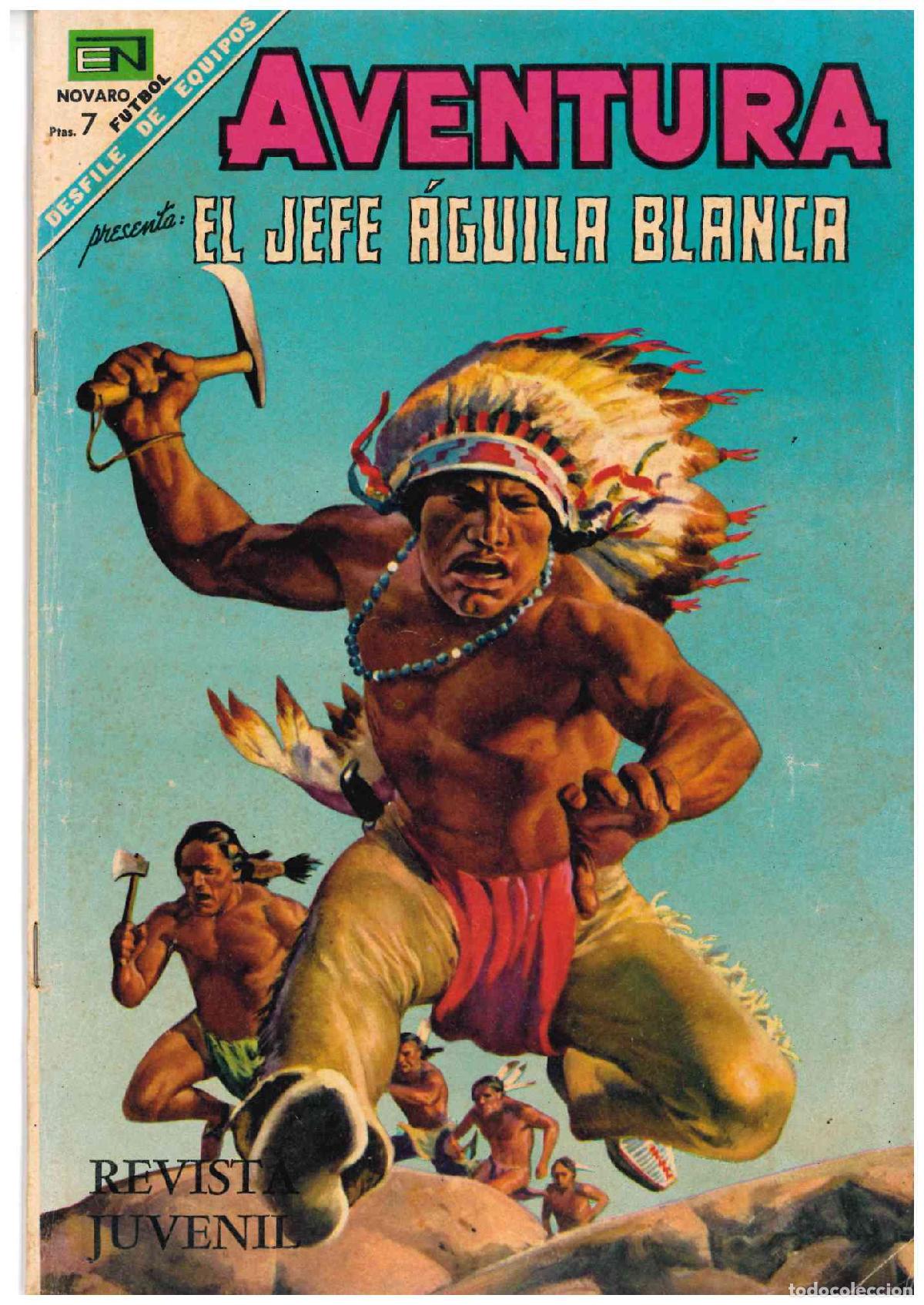 Tebeos: Aventura. Novaro 1968. N&ordm; 541. El Jefe &Aacute;guila Blanca