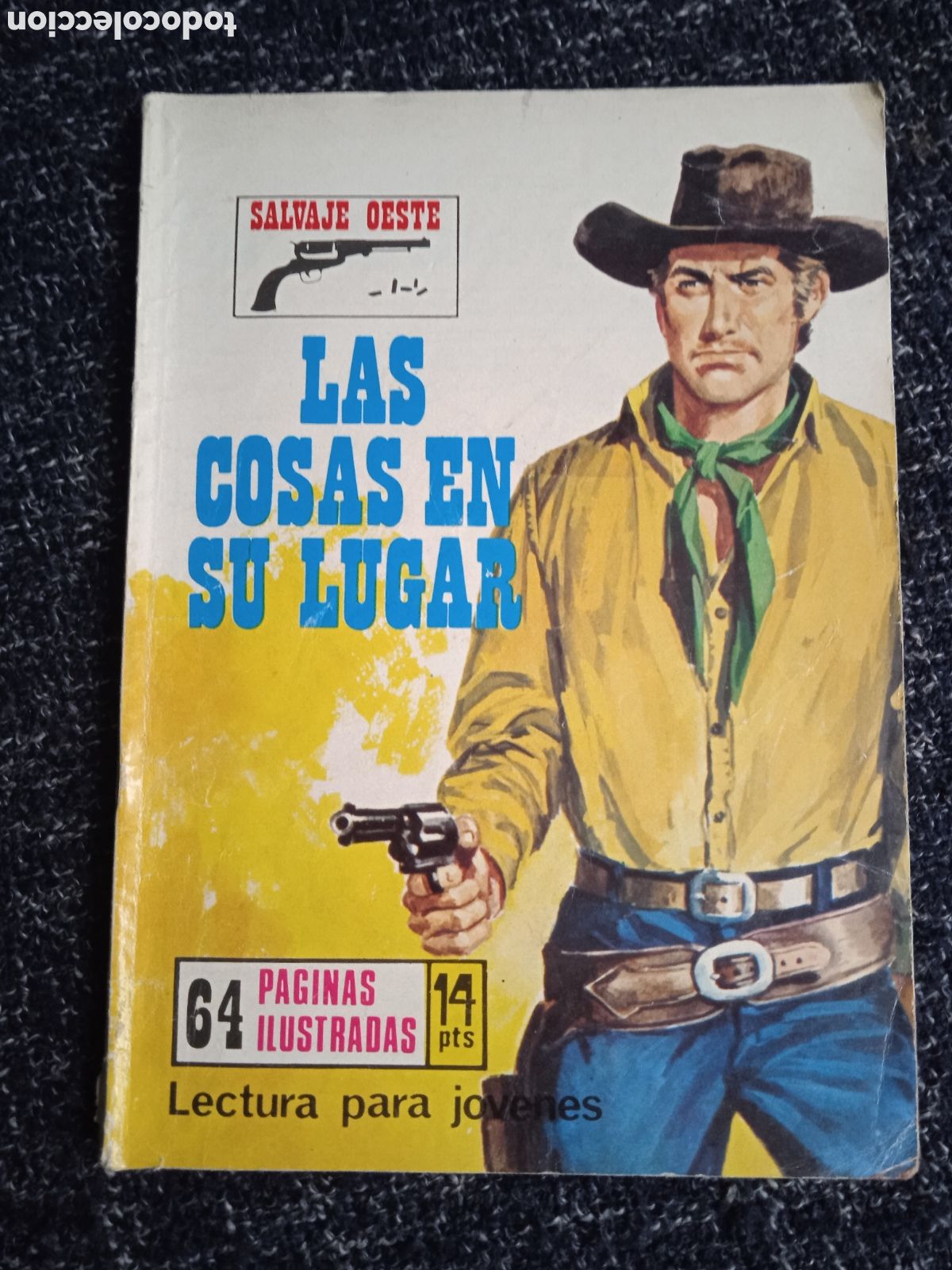 Giornalini: COLECCI&Oacute;N SALVAJE OESTE N&ordm; 265, Las cosas en su lugar - novela grafica del oeste