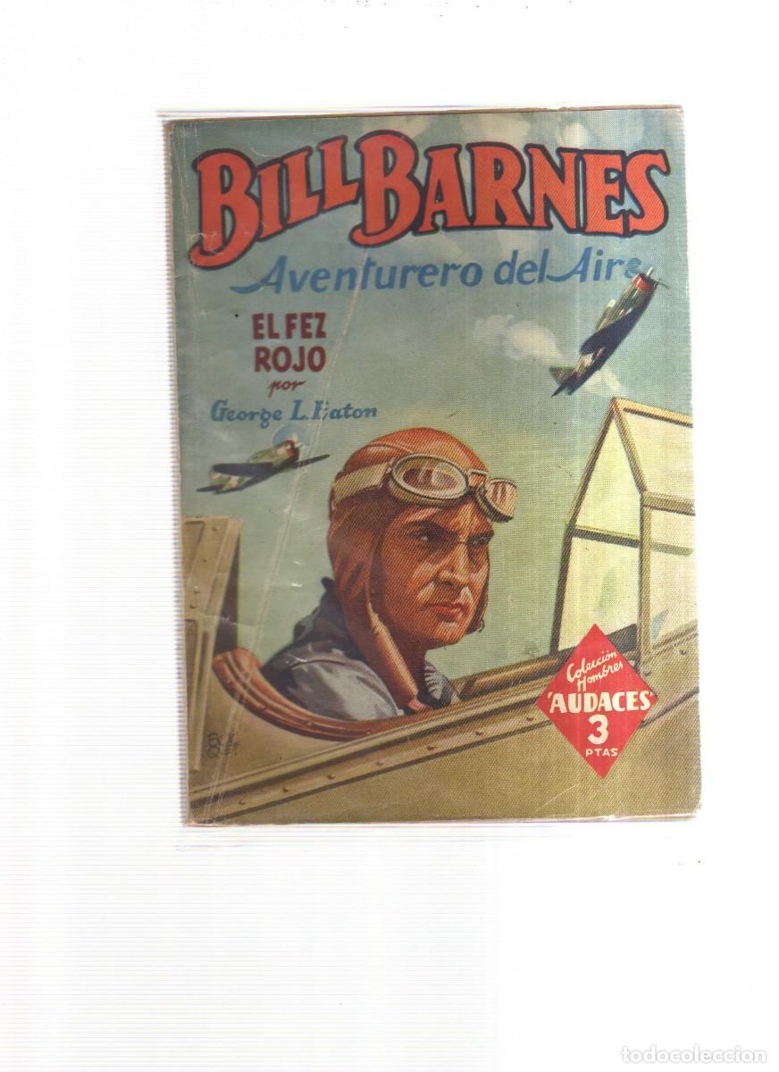 Tebeos: BILL BARNES AVENTURERO DEL AIRE EL FEZ ROJO - Foto 1