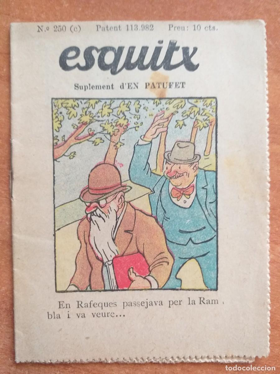 Tebeos: ESQUITX N&ordm; 250 (C) - EN RAFEQUES PASSEJAVA.... - Foto 1