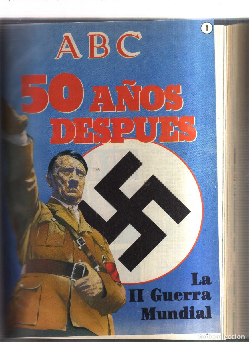 Tebeos: ABC 50 A&Ntilde;OS DESPUES LA II GUERRA MUNDILA DOS TOMOS DEL NUMERO 1 AL 100