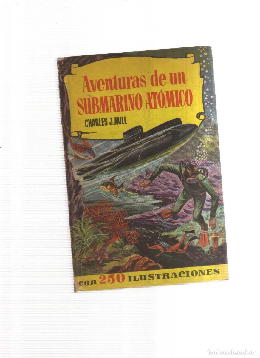 Tebeos: AVENTURA DE UN SUBMARINO ATOMICO CHARLES J,MILL - Foto 1