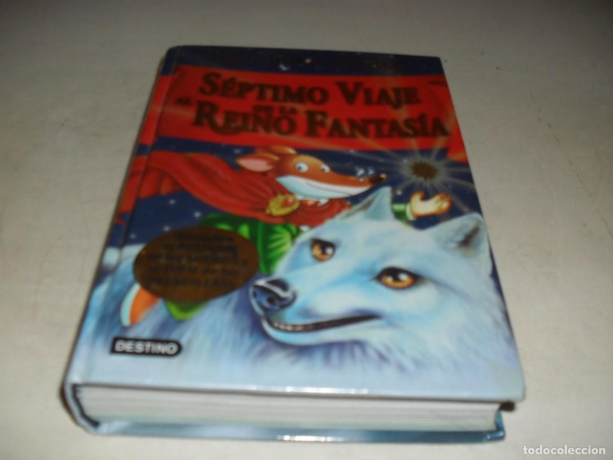 Comics: SEPTIMO VIAJE DEL REINO DE LA FANTASIA,DE GERONIMO STILTON.DESTINO,A&Ntilde;O 2012