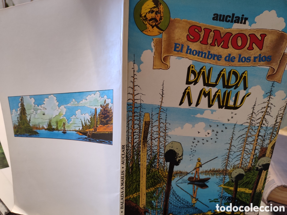 Tebeos: BALADA A MAILIS. SIMON, EL HOMBRE DE LOS R&Iacute;OS. C&oacute;mic. Claude Auclair. 1981. - Foto 2