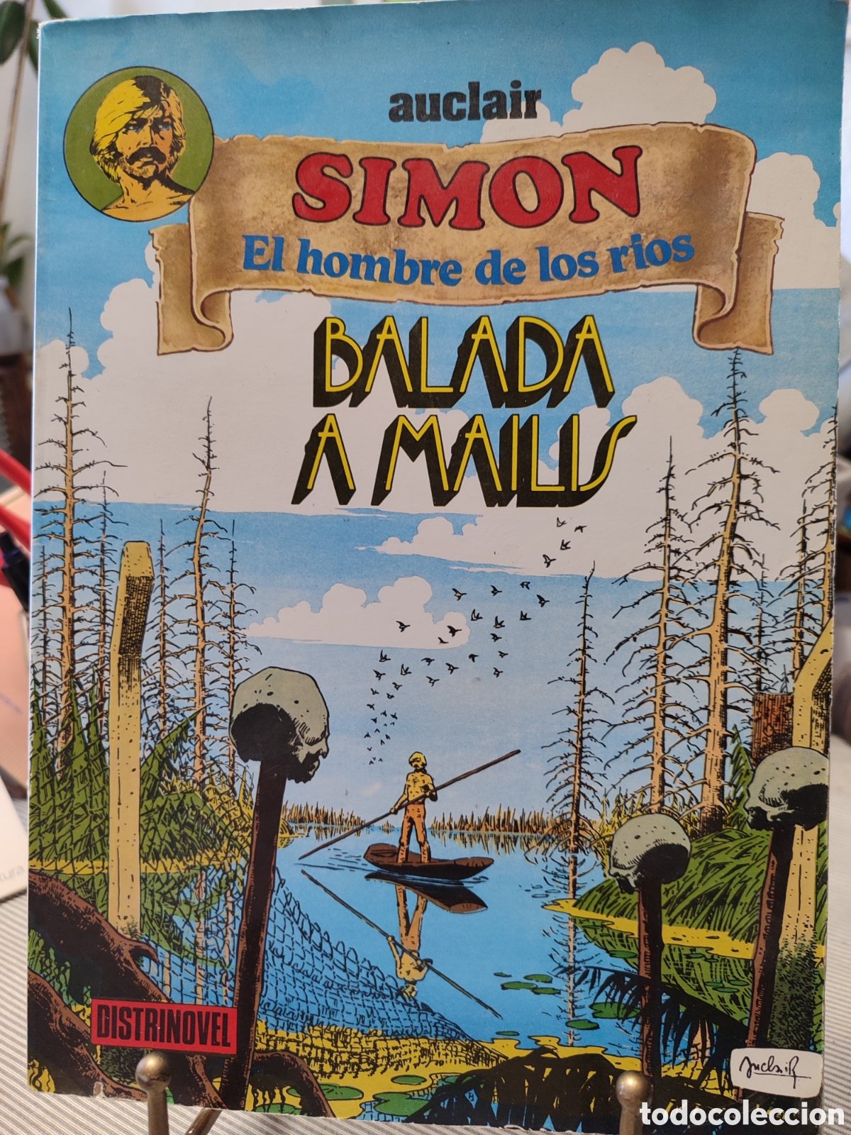 Tebeos: BALADA A MAILIS. SIMON, EL HOMBRE DE LOS R&Iacute;OS. C&oacute;mic. Claude Auclair. 1981. - Foto 1