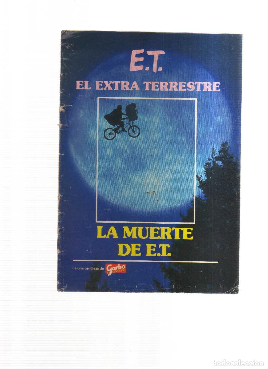 Tebeos: E.T. EL EXTRA TERRESTRE LA MUERTE DE E.T. - Foto 1