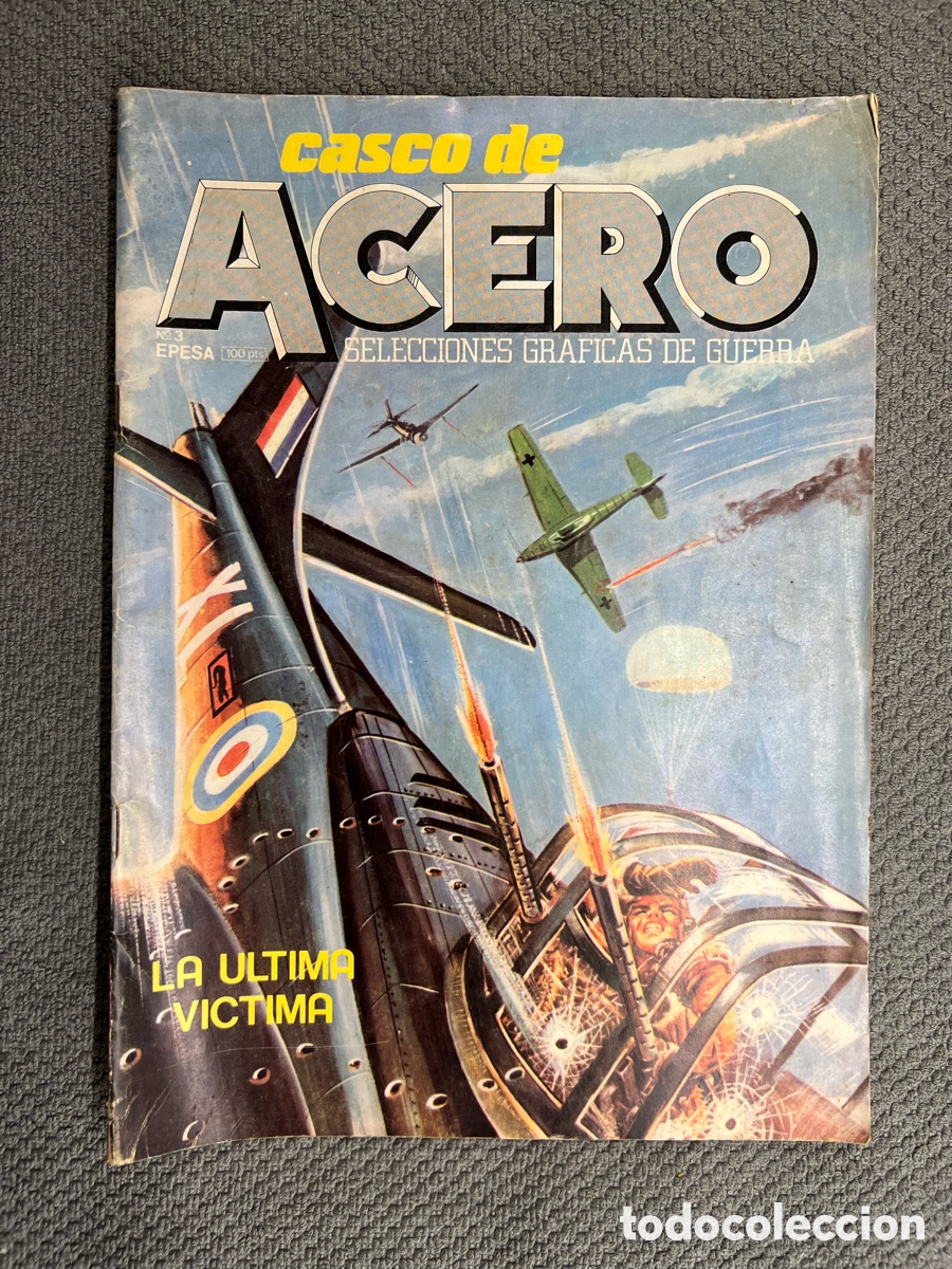 Tebeos: CASCO DE ACERO No.3, LA ULTIMA VICTIMA.. SELECCIONES GRAFICAS DE GUERRA (a.1981)