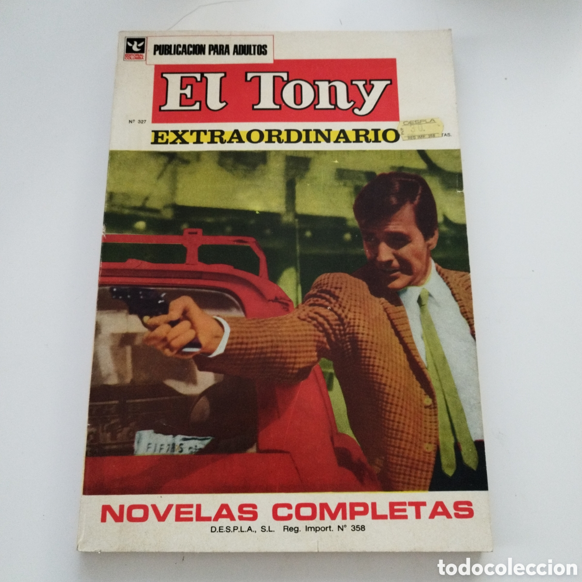 Tebeos: EL TONY / # 327 / EXTRAORDINARIO / EDITORIAL COLUMBA / NOVELAS COMPLETAS