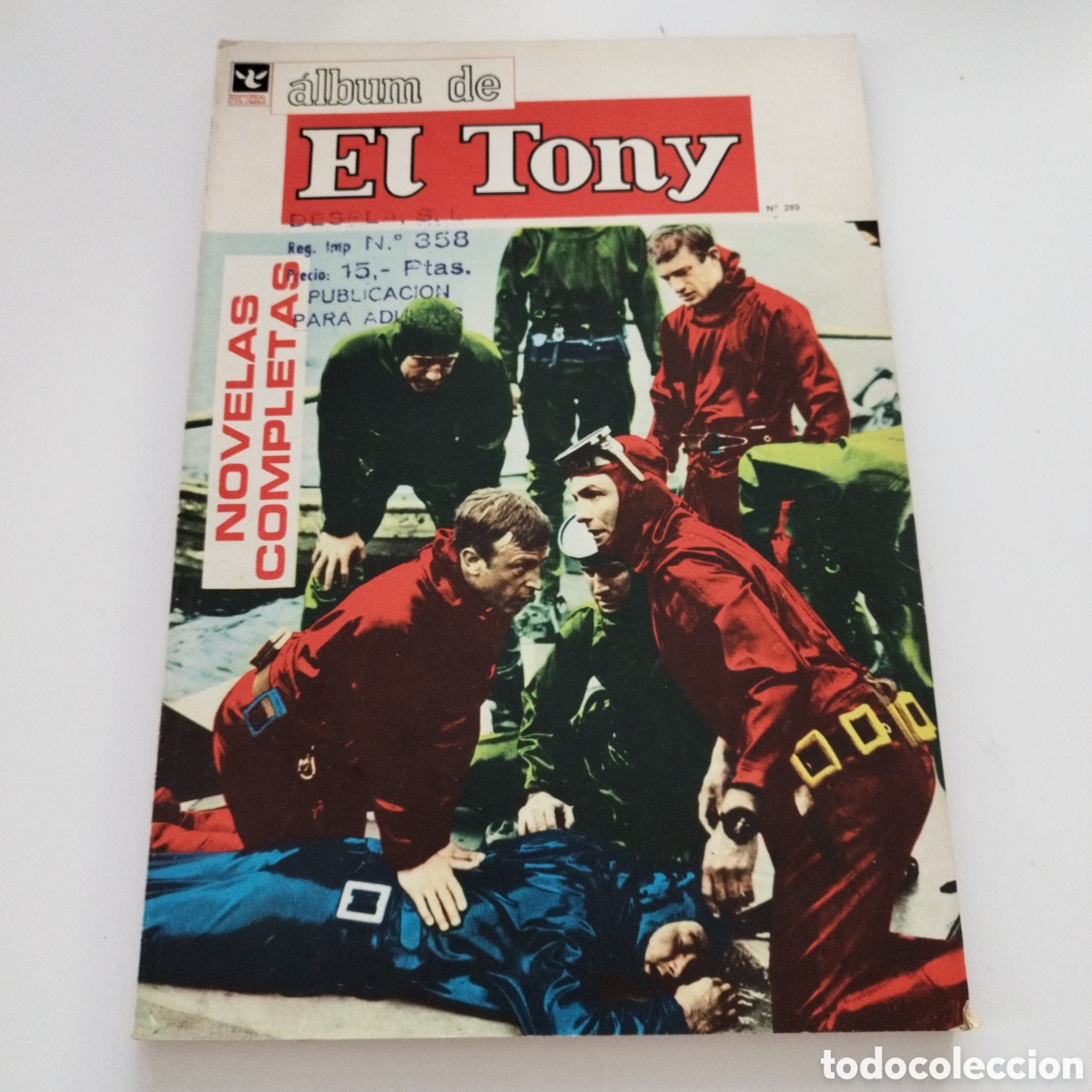 Tebeos: EL TONY / # 289 / EXTRAORDINARIO / EDITORIAL COLUMBA / NOVELAS COMPLETAS