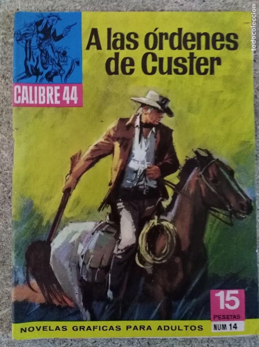 Tebeos: Calibre 44 14.A las ordenes de Custer.Bruguera - Foto 1