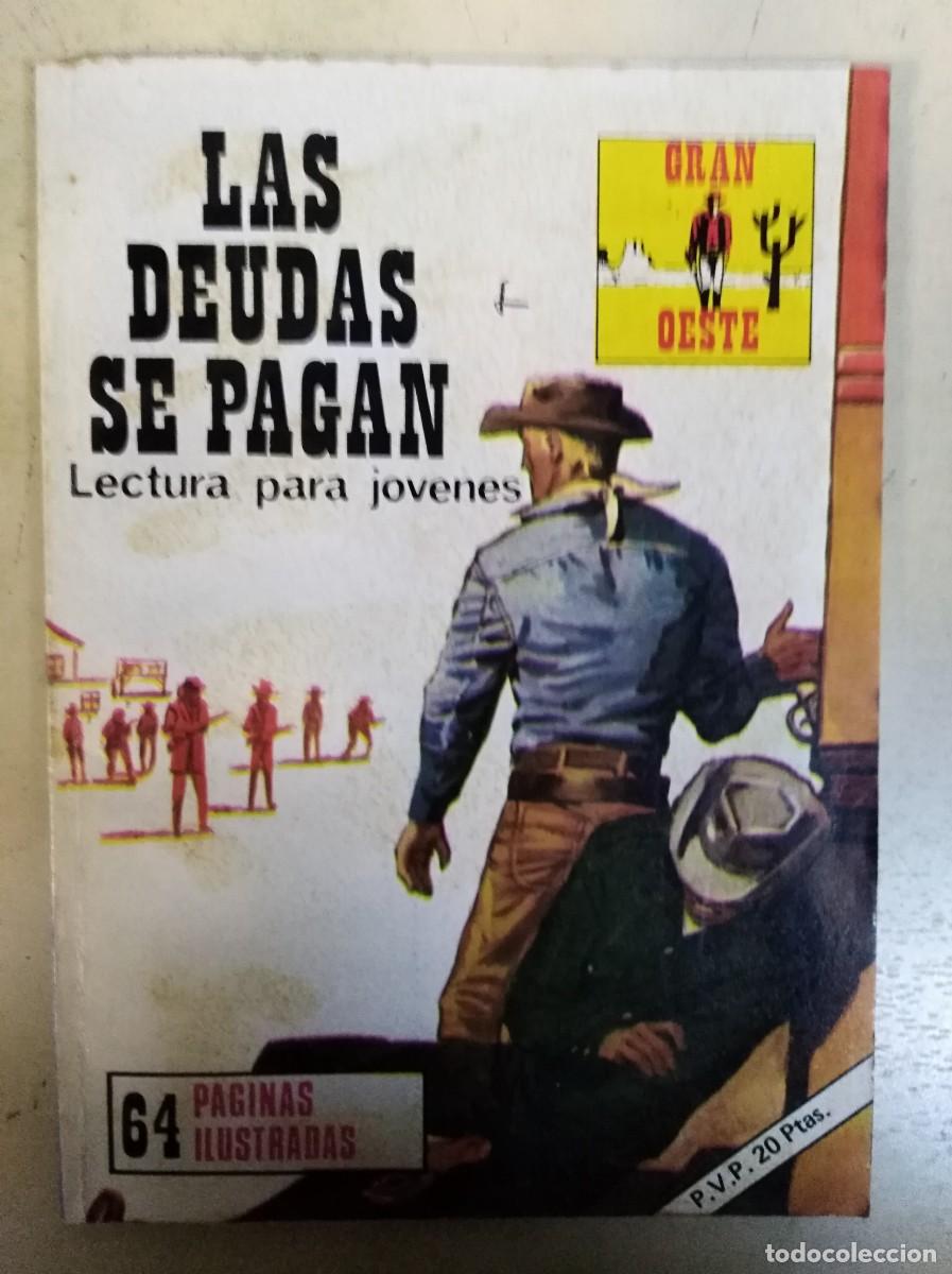 Tebeos: Gran Oeste 362 Las Deudas se Pagan.Producciones Editoriales
