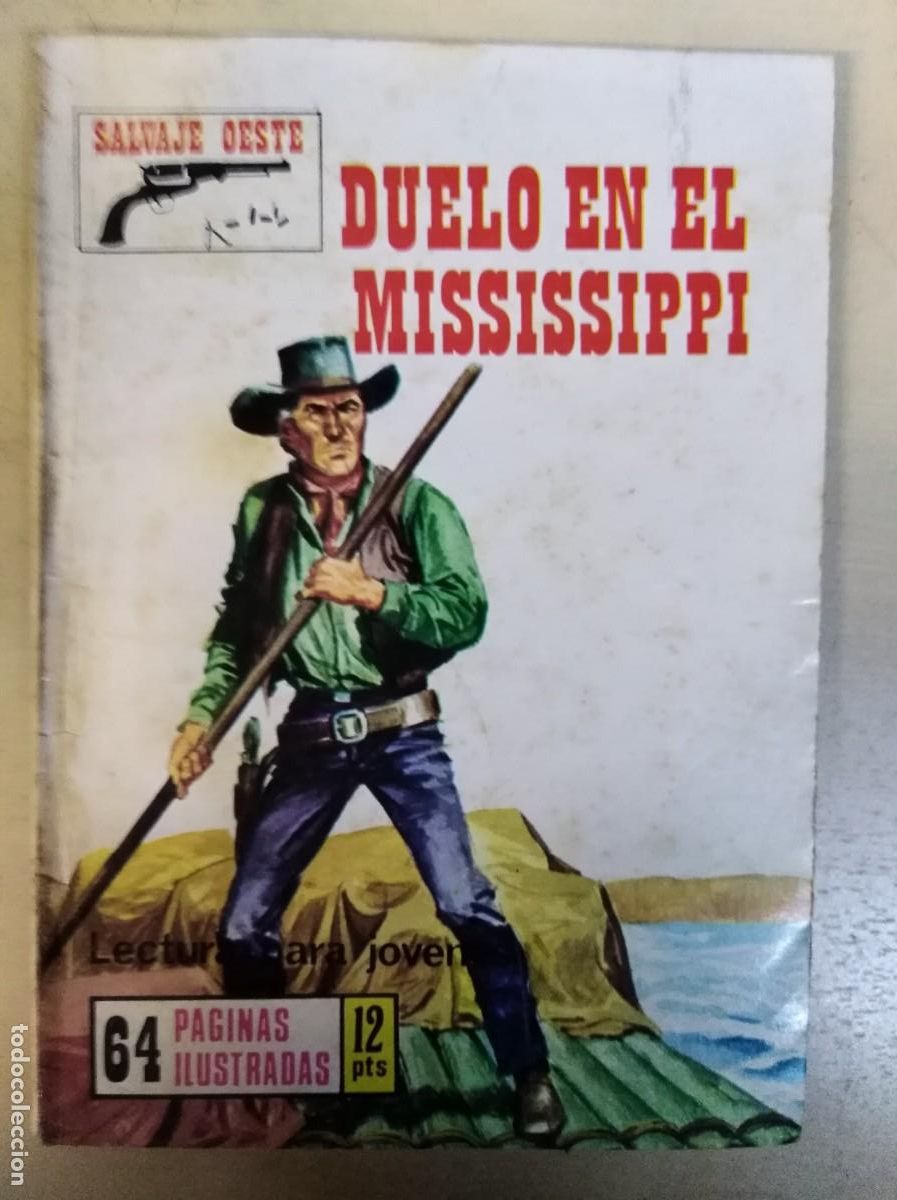 Tebeos: Salvaje Oeste 220 Duelo en el Mississippi.Producciones Editoriales