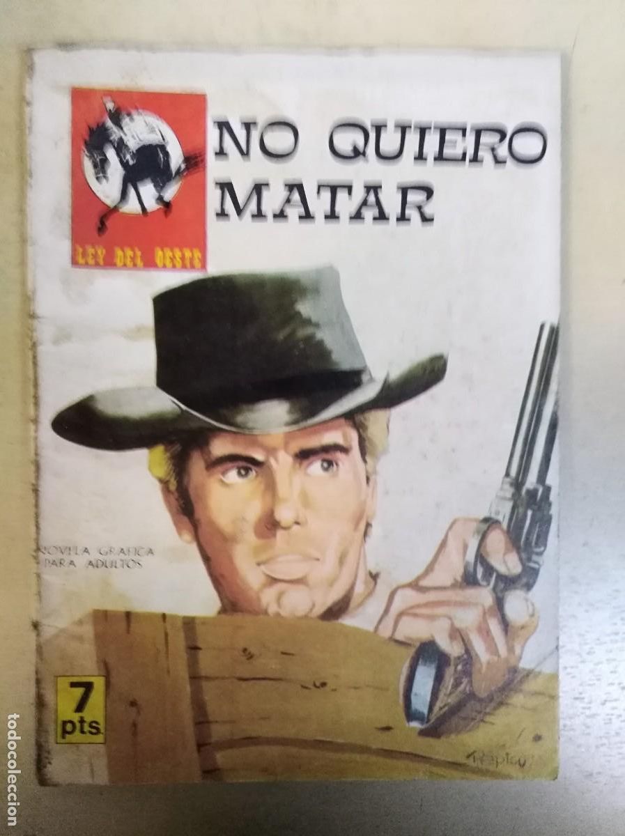Tebeos: Ley del Oeste 28 No quiero Matar.Editorial Vilmar - Foto 1