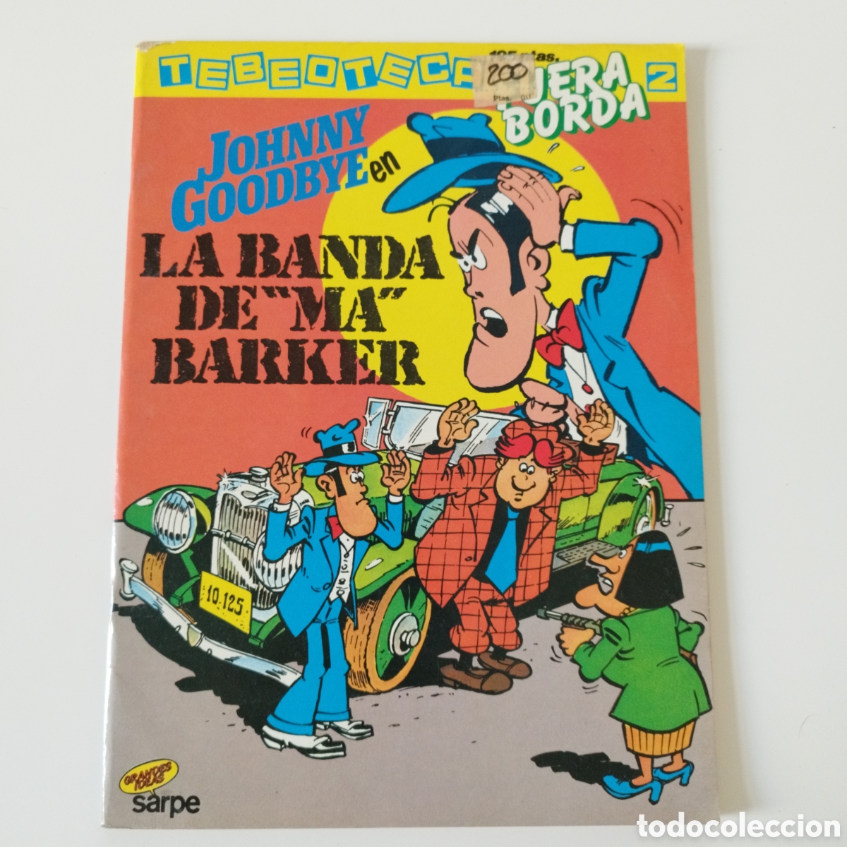 Tebeos: TEBEOTECA / # 2 / FUERA BORDA / LA BANDA DE &rdquo;MA&rdquo; BARKER