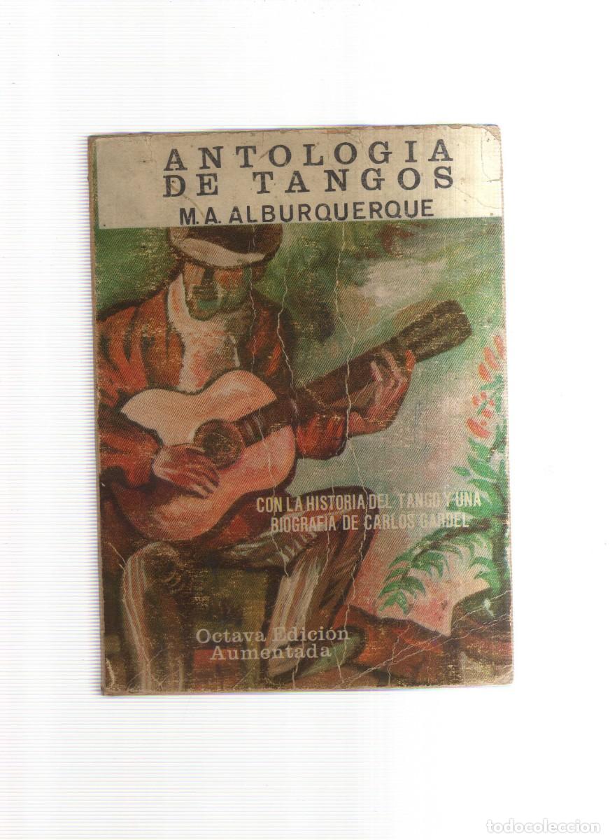 Tebeos: ANTOLOGIA DE TANGOS M.A. ALBURQUEQUE OCTAVA EDICION AUMENTADA - Foto 1