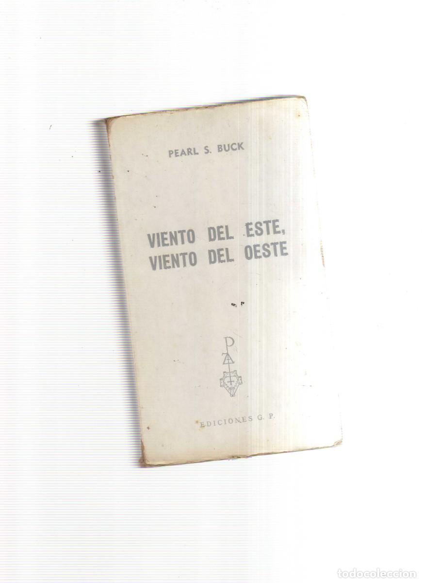 Tebeos: VIENTO DEL ESTE VIENTO DEL OESTE PEARL S. BUCK - Foto 1