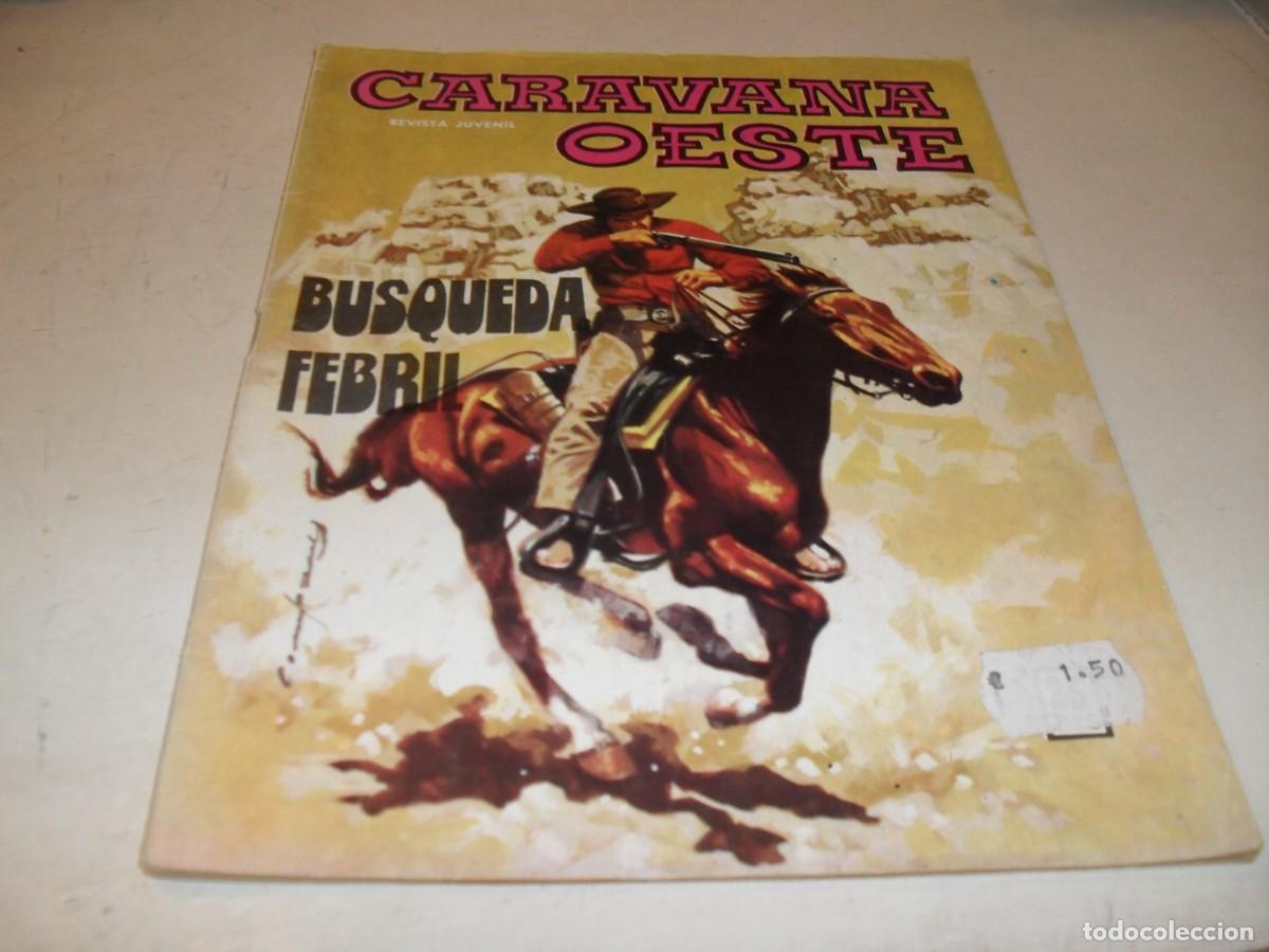 Tebeos: CARAVANA OESTE N&ordm; 212 BUSQUEDA FEBRIL,(DE 276).EDITA VILMAR,1971