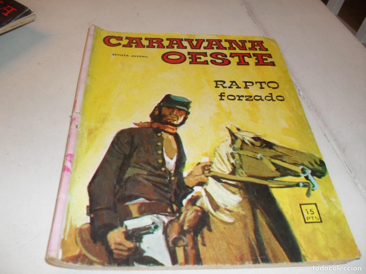 BDs: CARAVANA OESTE N&ordm; 112 RAPTO FORZADO,(DE 276).EDITA VILMAR,1971