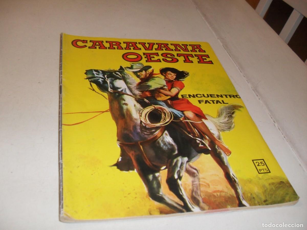 BDs: CARAVANA OESTE N&ordm;??? ENCUENTRO FATAL,36 PAGINAS,25 PTAS ,(DE 276).EDITA VILMAR,1971