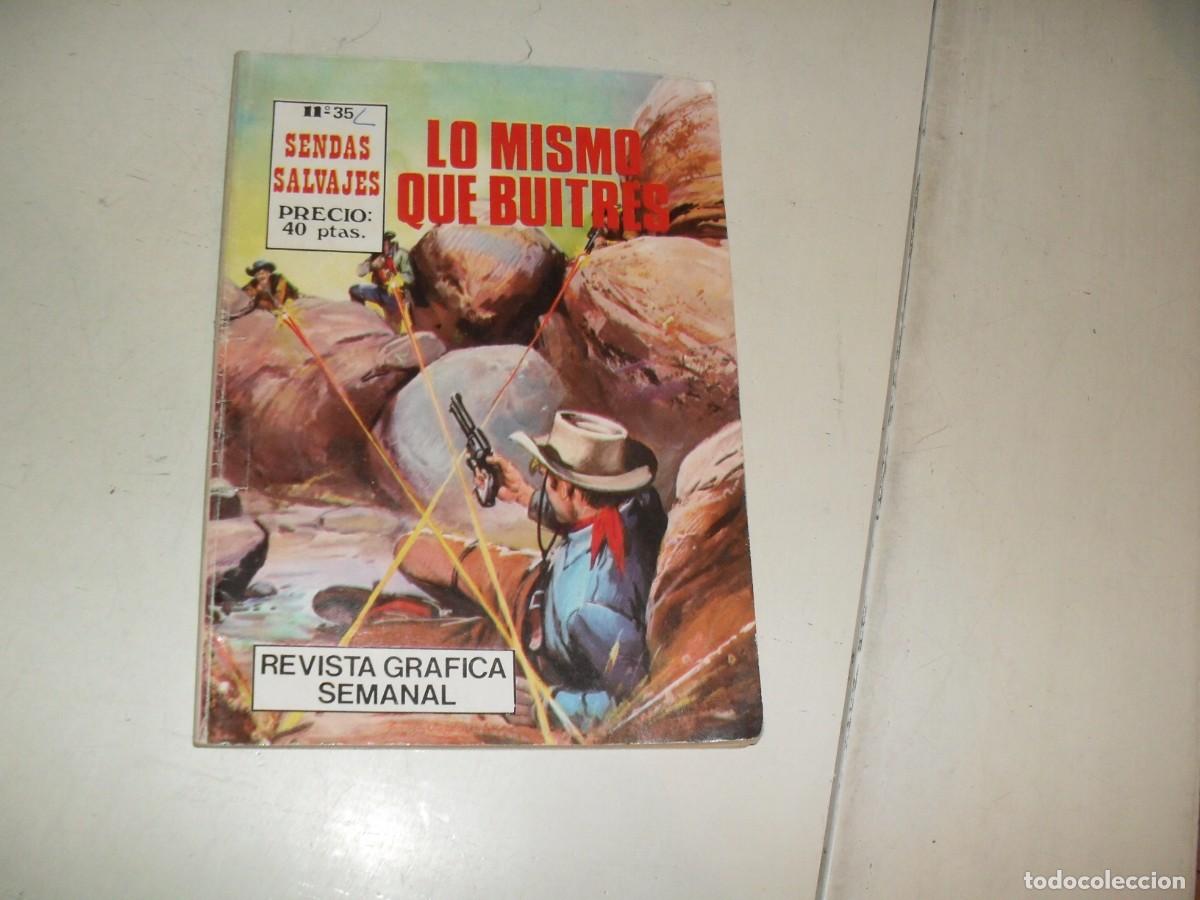 BDs: SENDAS SALVAJES N&ordm; 35 LO MISMO QUE BUITRES,(de 48).EDICIONES ANTALBE,1981
