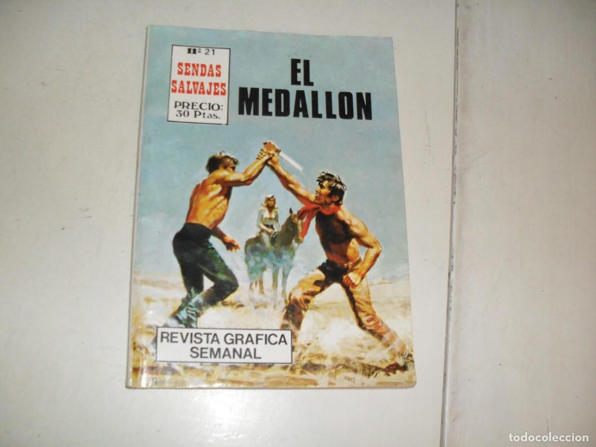BDs: SENDAS SALVAJES N&ordm; 21 EL MEDALLON,(de 48).EDICIONES ANTALBE,1981