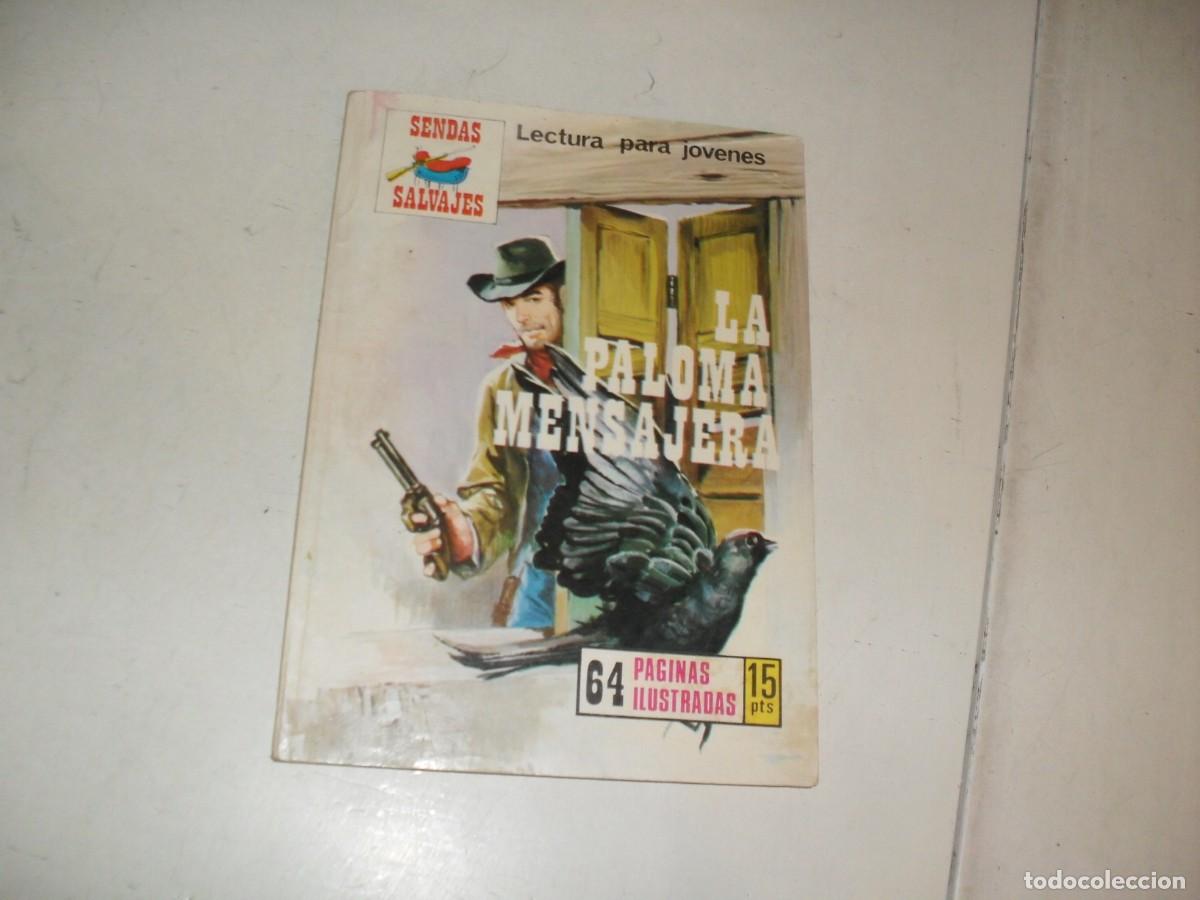 Comics: SENDAS SALVAJES N&ordm; 272 LA PALOMA MENSAJERA,(de 297).PRODUCCIONES EDITORIALES,1970
