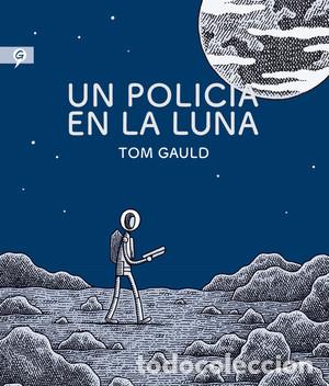 Tebeos: Un polic&iacute;a en la luna. Tom Gauld - Foto 1