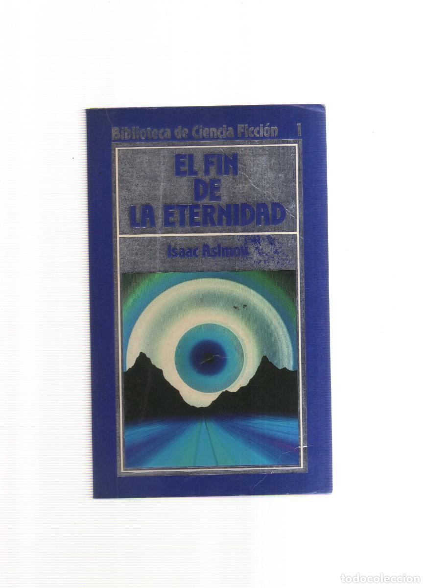 Tebeos: EL FIN DE LA ETERNIDAD CIENCIA FICCION - Foto 1