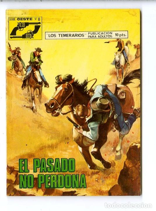 Tebeos: Los Temerarios / Serie Oeste / El Pasado No Perdona / N.8 - Foto 1