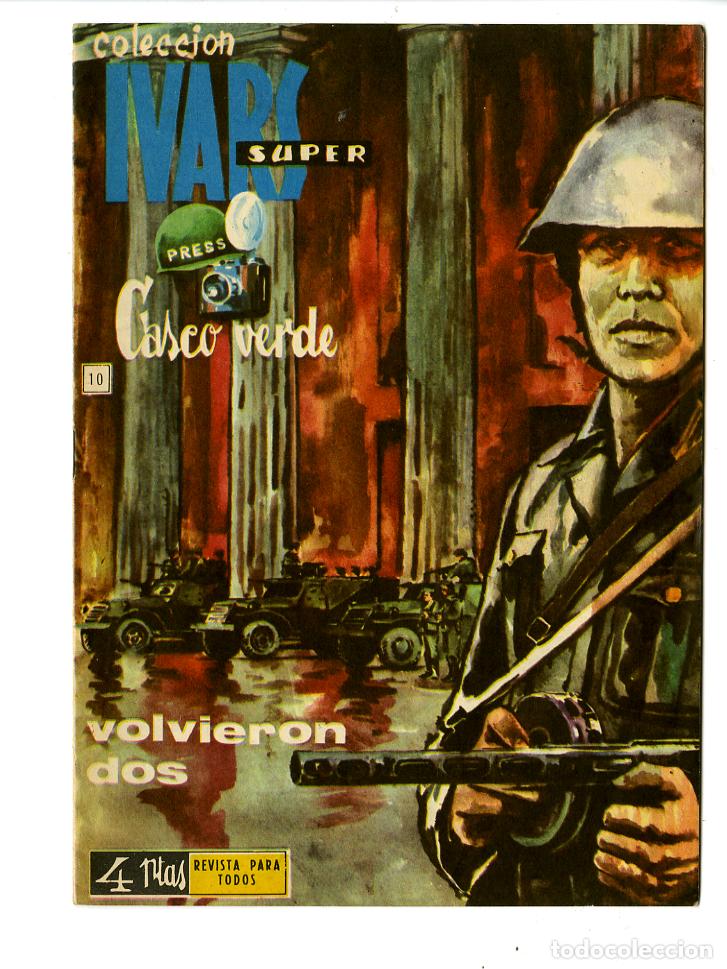 Tebeos: Casco Verde / Colecci&oacute;n Ivars Super / Volvieron Dos / N.10 - Foto 1